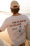 OTTWAY The Plan is No Plans Unisex T-Shirt